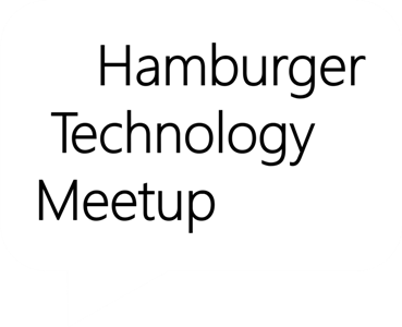 Hamburger Technology Meetup